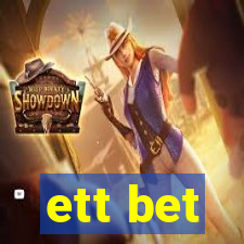 ett bet